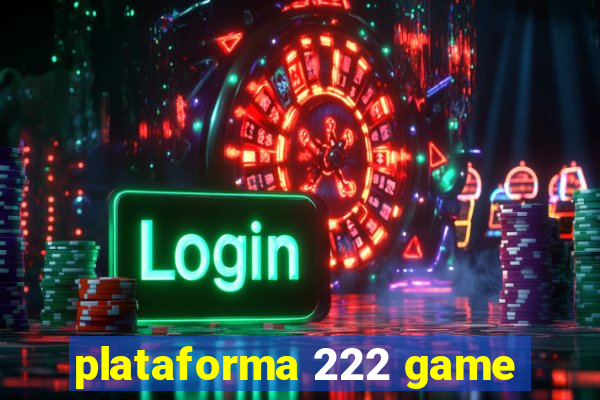 plataforma 222 game